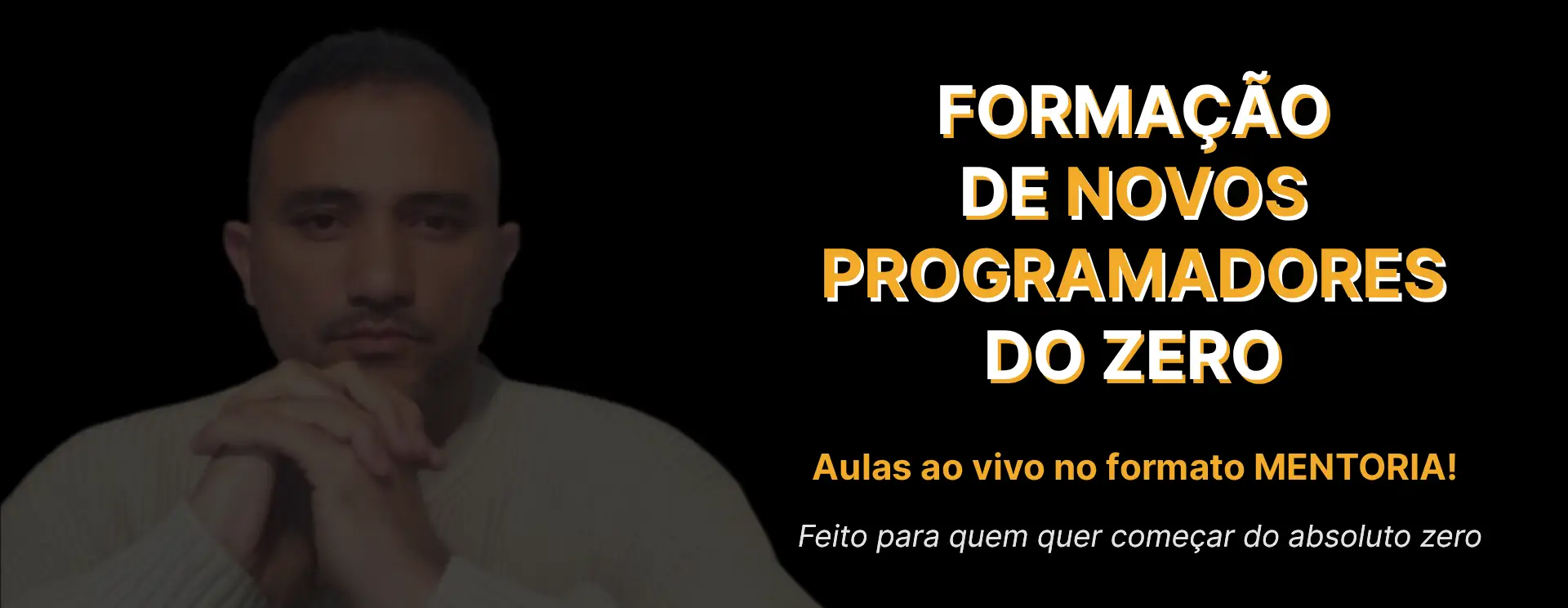 Mentoria Programador do Zero XPTO | PT-pt
