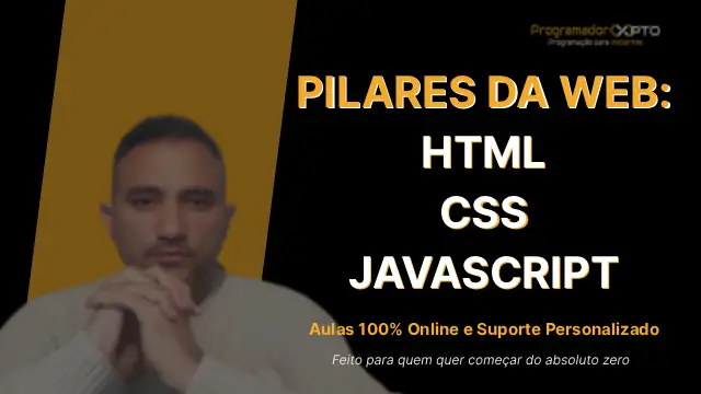 HTML, CSS e JavaScript: Os Pilares da Web | PT-pt