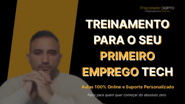 Dominando o Processo Seletivo: Treinamento para o seu Primeiro Emprego Tech | PT-pt